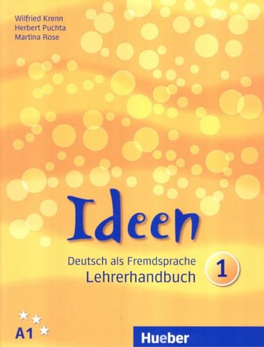 Ideen 1: Deutsch als Fremdsprache / Lehrerhandbuch von Hueber
